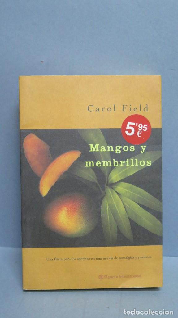 Libros de segunda mano: MANGOS Y MEMBRILLOS. CAROL FIELD - Foto 1