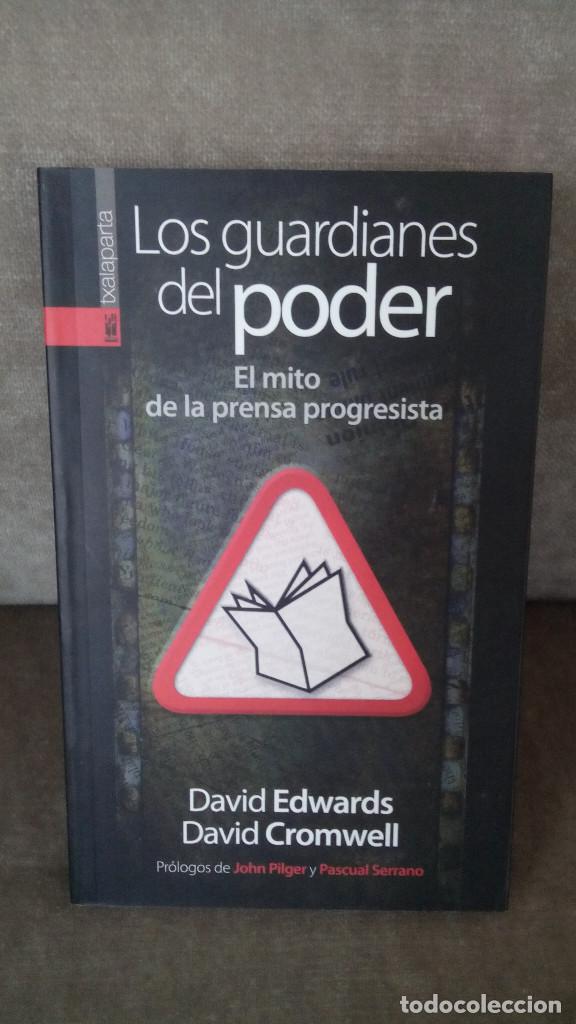 Libros de segunda mano: DAVID EDWARDS, DAVID CROMWELL - LOS GUARDIANES DEL PODER - TXALAPARTA - 2&ordf; ED., 2011 - COMO NUEVO - Foto 1