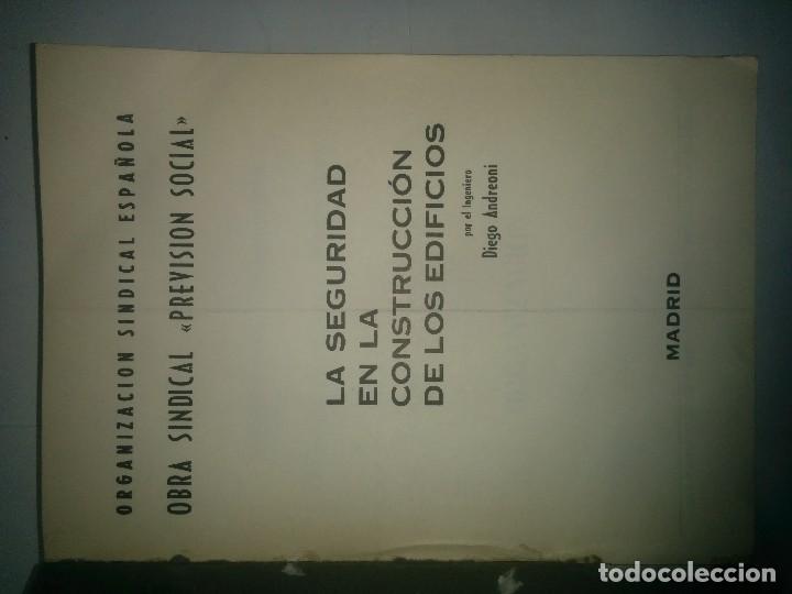 Libros de segunda mano: LA SEGURIDAD EN LA CONSTRUCCI&Oacute;N DE LOS EDIFICIOS 1967 DIEGO ANDREONI EDITA PREVISI&Oacute;N SOCIAL - Foto 2