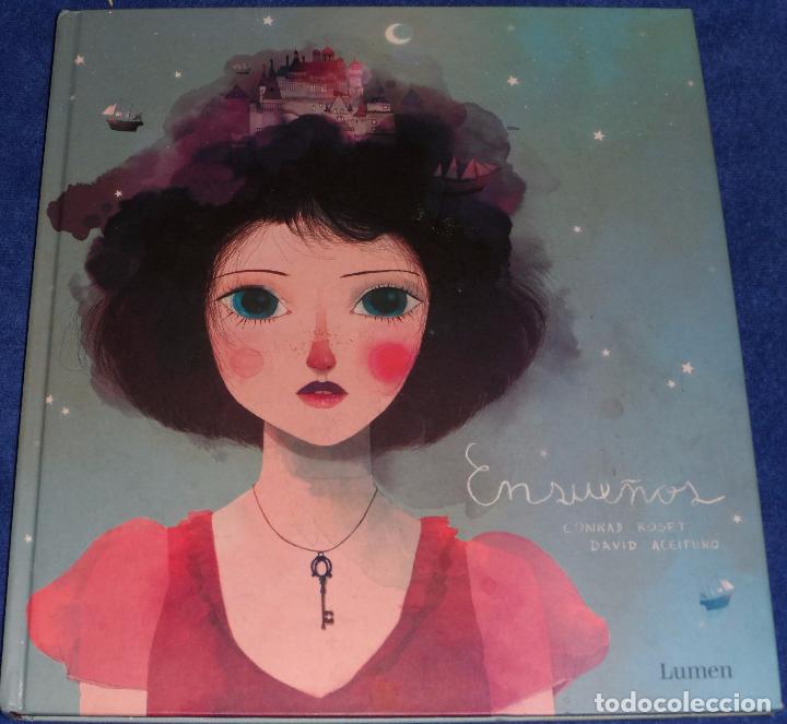 Libros de segunda mano: Ensue&ntilde;os - Conrad Roset - David Aceituno - Lumen - Foto 1