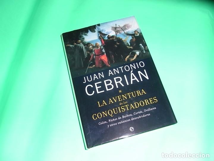 Libros de segunda mano: Juan Antonio Cebrian, La aventura de los conquistadores, La Esfera - Foto 1