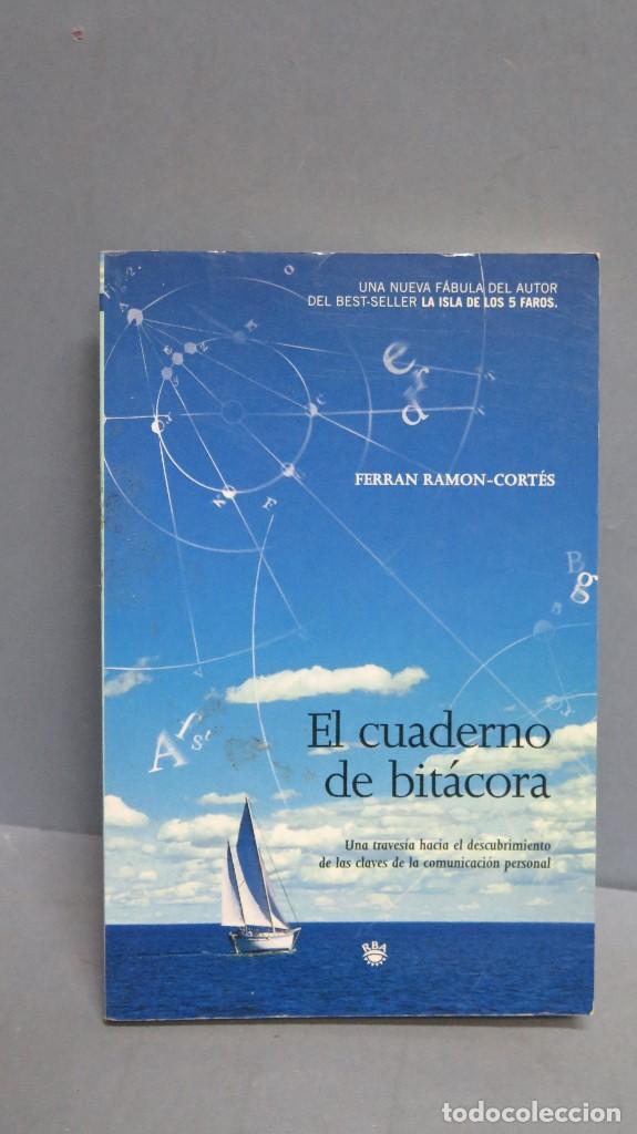 Libros de segunda mano: EL CUADERNO DE BITACORA. FERRAN RAMON-CORTES - Foto 1