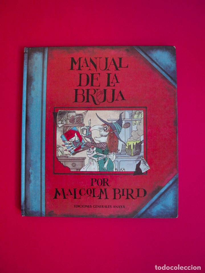 Libros de segunda mano: MANUAL DE LA BRUJA - MALCOLM BIRD - ANAYA 1985 - Foto 1