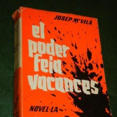 Libros de segunda mano: EL PODER FEIA VACANCES, DE JOSEP M. VILA, BIBL.SELECTA NUM.359 1A EDICION 1964