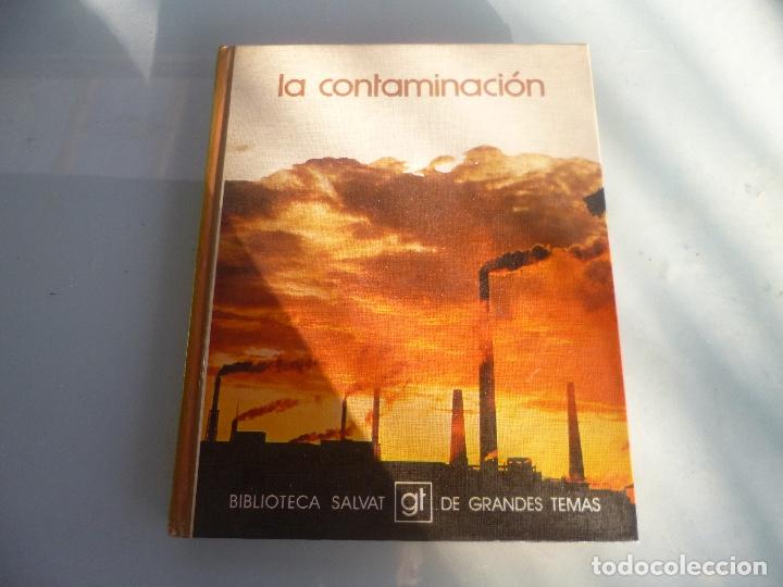 Livres d'occasion: LA CONTAMINACI&Oacute;N BIBLIOTECA SALVAT DE GRANDES TEMAS.