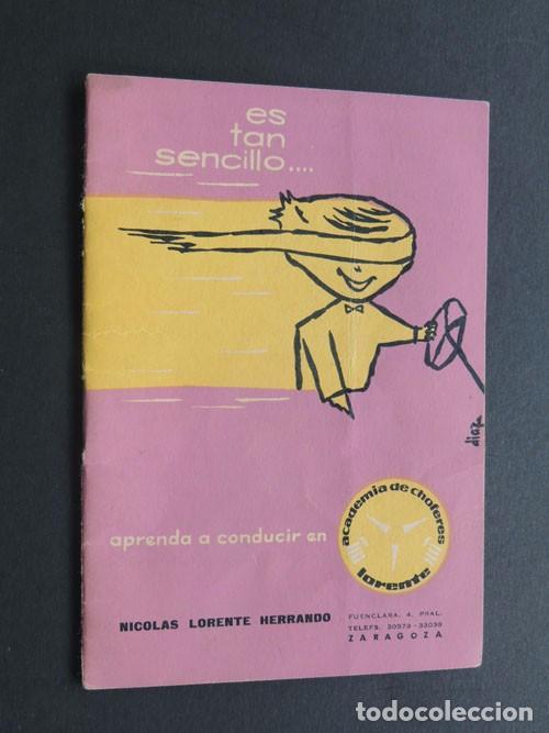 Libros de segunda mano: APRENDA A CONDUCIR EN ACADEMIA DE CHOFERES LORENTE - ZARAGOZA / PROGRAMA EXAMEN CONDUCIR - Foto 1
