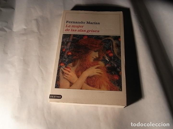 Libros de segunda mano: Fernando Marias, La mujer de las alas grises, Ed. Destino,973 - Foto 1