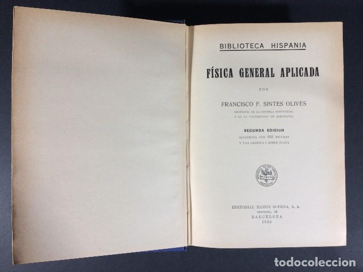 Libros de segunda mano: FISICA GENERAL APLICADA - EDITORIAL SOPENA - Foto 2