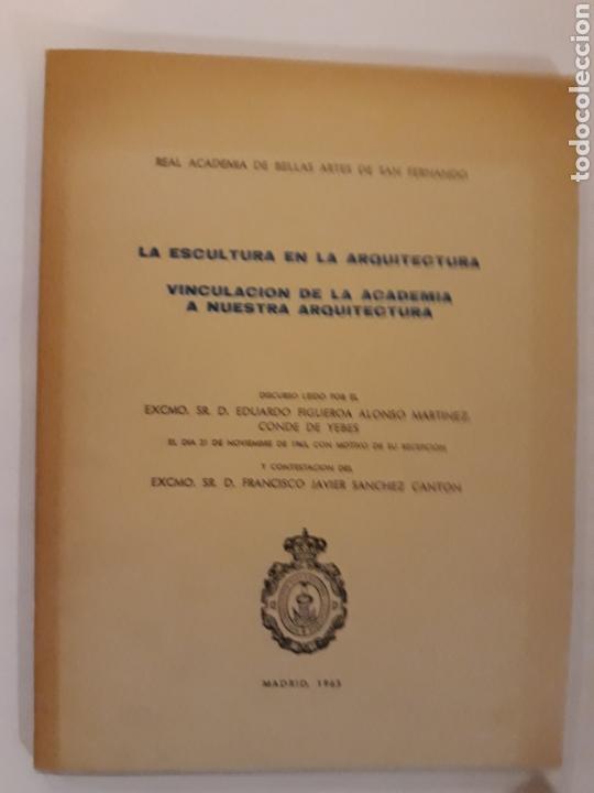 Libros de segunda mano: La escultura en la arquitectura Eduardo Figueroa Alonso 1965