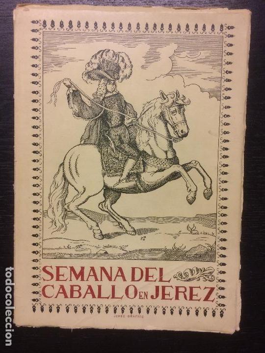 Libros de segunda mano: SEMANA DEL CABALLO EN JEREZ, INCLUYE 6 PROGRAMAS ORIGINALES, 1954 - Foto 1