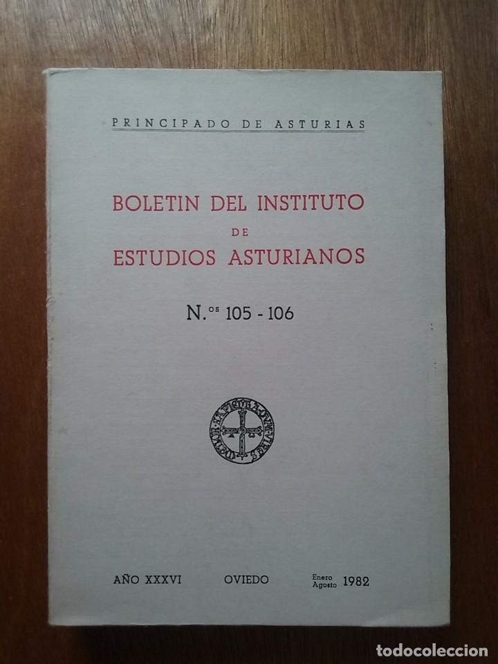Second hand books: BOLETIN DEL INSTITUTO DE ESTUDIOS ASTURIANOS, NUMEROS 105 106, ASTURIAS, 1982