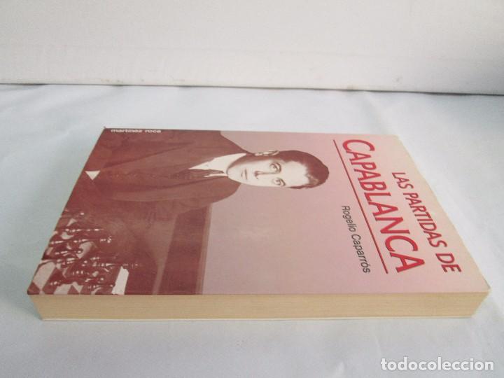 Libros de segunda mano: LAS PARTIDAS DE CAPABLANCA. ROGELIO CAPARROS. EDICION MARTINEZ ROCA 1993. - Foto 4