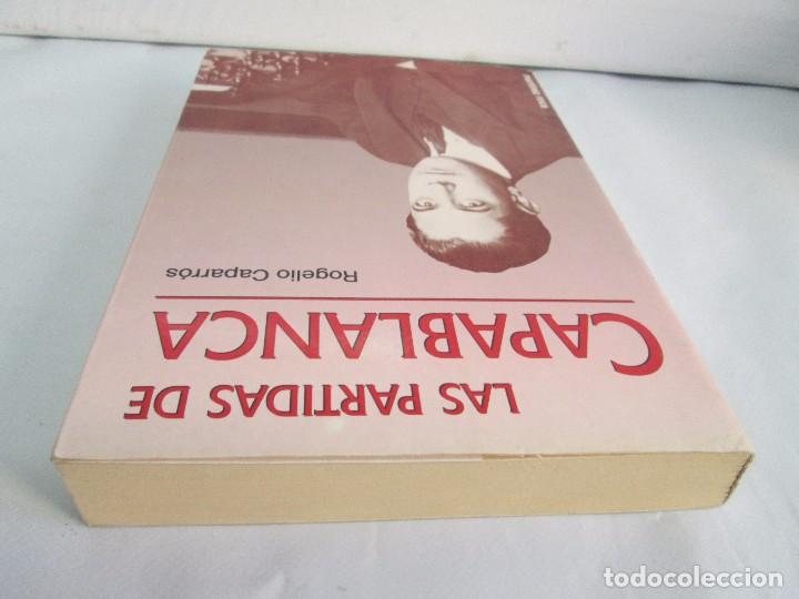 Libros de segunda mano: LAS PARTIDAS DE CAPABLANCA. ROGELIO CAPARROS. EDICION MARTINEZ ROCA 1993. - Foto 5