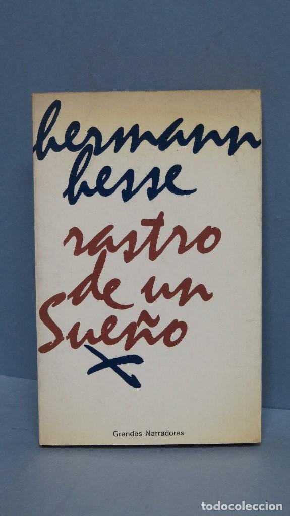 Libros de segunda mano: RASTRO DE UN SUE&Ntilde;O. HERMANN HESSE - Foto 1