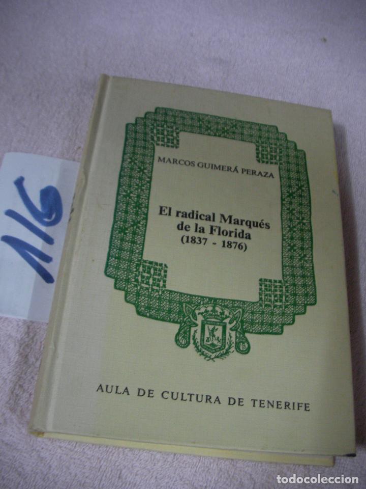 Libri di seconda mano: EL RADICAL MARQUEZ DE LA FLORIDA (1837-1876)