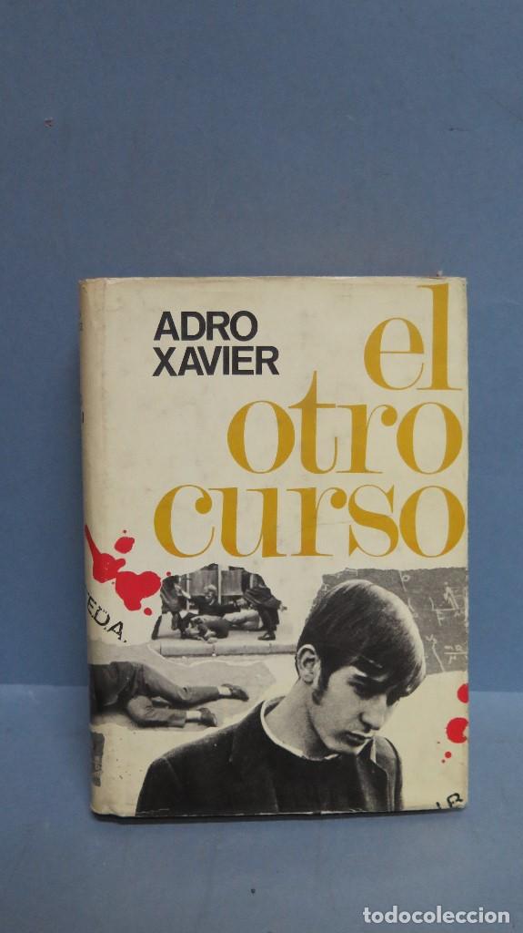 Libros de segunda mano: 1968.- EL OTRO CURSO. ADRO XAVIER - Foto 1