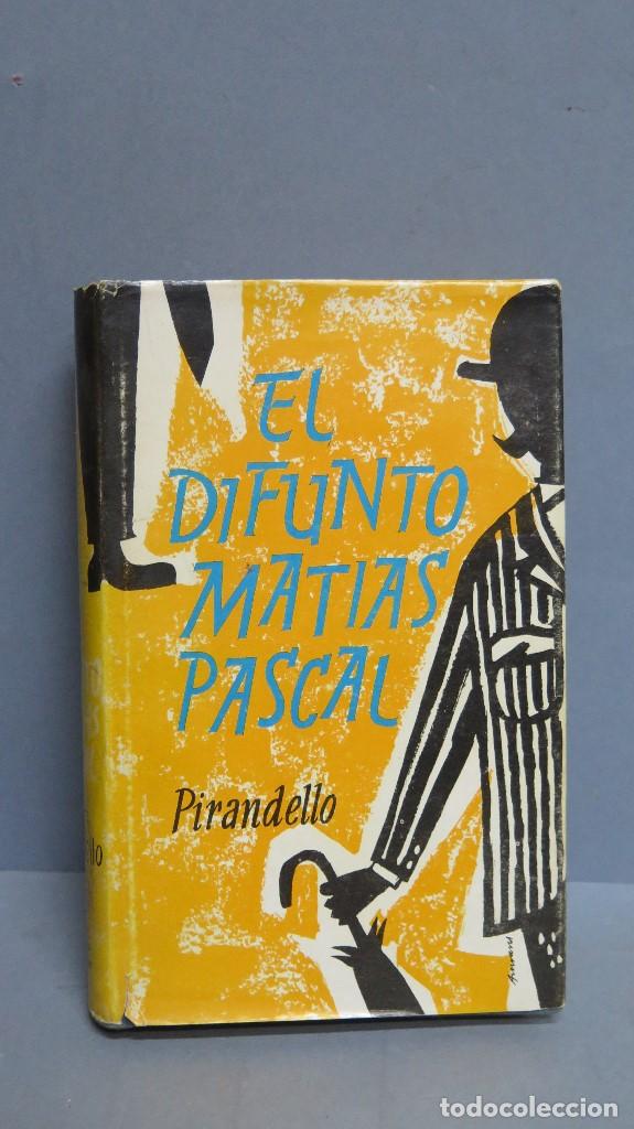 Libros de segunda mano: EL DIFUNTO MATIAS PASCAL. PIRANDELLO - Foto 1