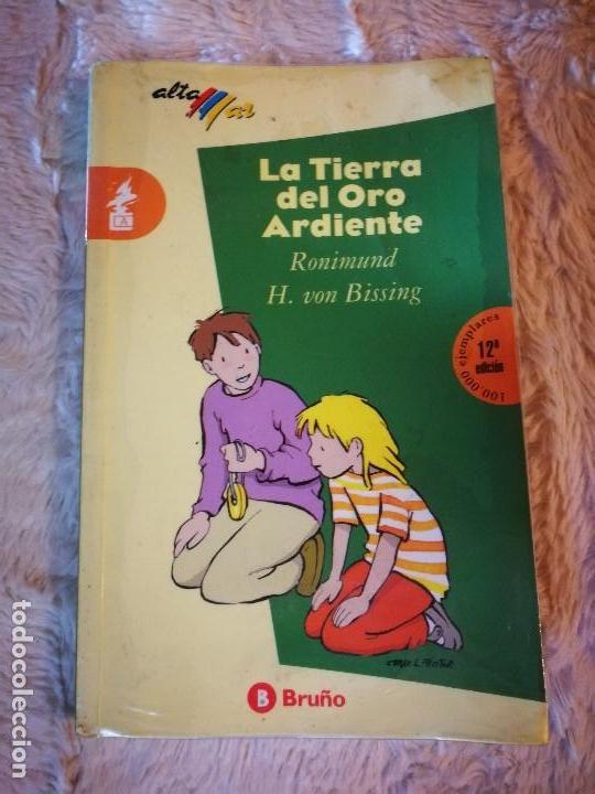Libros de segunda mano: La Tierra de Oro Ardiente - Ronimund H. Von Bissing - Foto 1