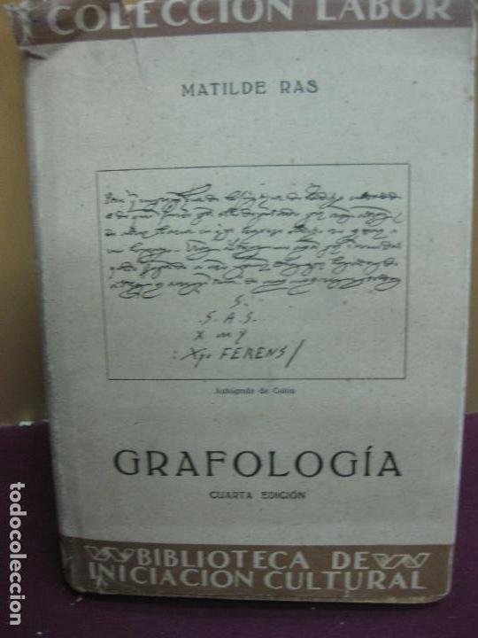 Libros de segunda mano: GRAFOLOGIA. MATILDE RAS. EDITORIAL LABOR 1949. - Foto 1