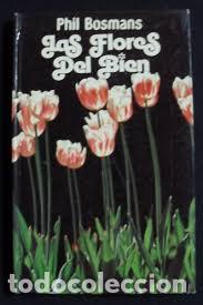 Libros de segunda mano: las flores del bien phil bosmans - Foto 1