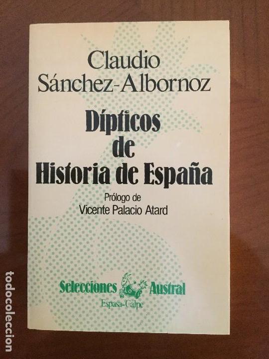 Libros de segunda mano: D&iacute;pticos de Historia de Espa&ntilde;a. Claudio S&aacute;nchez-Albornoz. - Foto 1