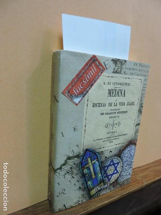 Livres d'occasion: Medina o escenas de la vida &aacute;rabe. DE GONDRECOURT, A. Sevilla 1868. Edici&oacute;n Facs&iacute;mil de 2007