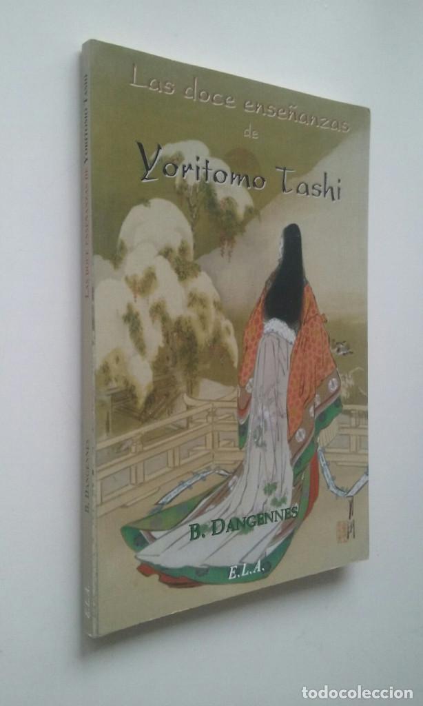 Libros de segunda mano: LAS DOCE ENSE&Ntilde;ANZAS DE YORITOMO TASHI - B. DANGENNES - Foto 2