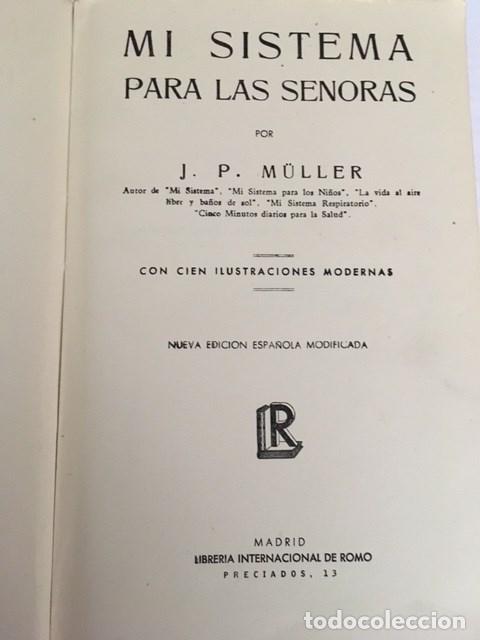 Libros de segunda mano: Mi Sistema PARA LAS SE&Ntilde;ORAS. A&ntilde;o 1941 - Foto 2