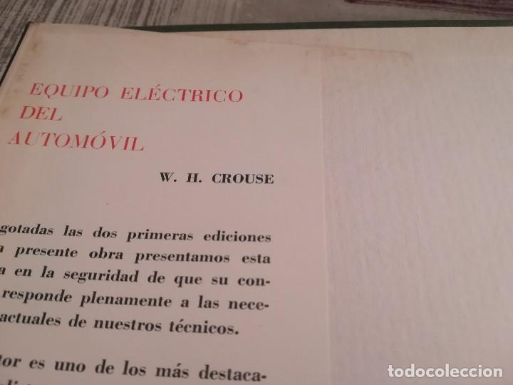 Libros de segunda mano: Equipo el&eacute;ctrico del autom&oacute;vil - William H. Crouse - Foto 4