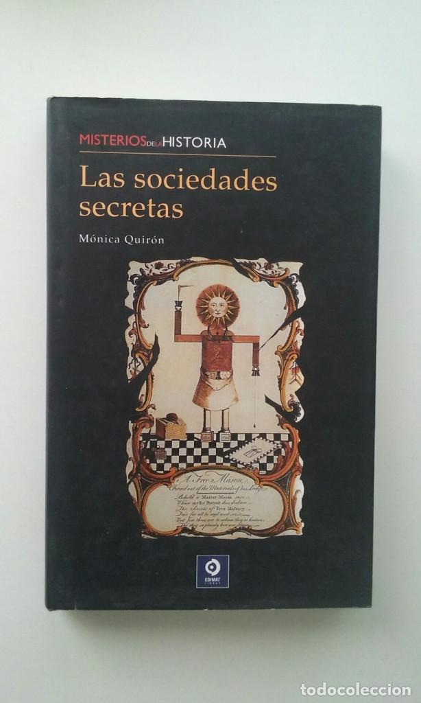 Libros de segunda mano: LAS SOCIEDADES SECRETAS - MONICA QUIRON - Foto 1