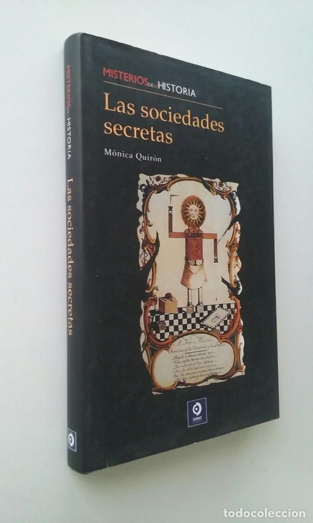 Libros de segunda mano: LAS SOCIEDADES SECRETAS - MONICA QUIRON - Foto 2