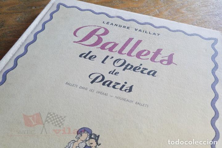 Libros de segunda mano: Ballets de lop&eacute;ra de Paris - L&eacute;andre Vaillant - 1947 - EJEMPLAR NUMERADO - Franc&eacute;s - Foto 1