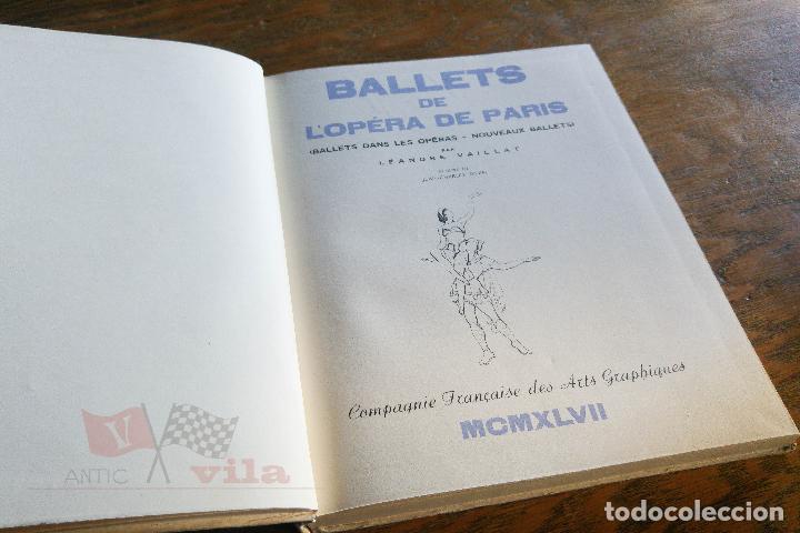Libros de segunda mano: Ballets de lop&eacute;ra de Paris - L&eacute;andre Vaillant - 1947 - EJEMPLAR NUMERADO - Franc&eacute;s - Foto 3