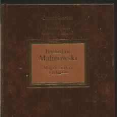Libros de segunda mano: BRONISLAW MALINOWSKI. MAGIA, CIENCIA Y RELIGION. PLANETA-AGOSTINI