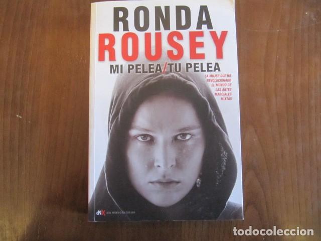 Libros de segunda mano: MI PELEA / TU PELEA de RONDA ROUSEY - Foto 1