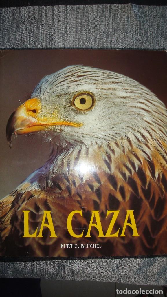 Libros de segunda mano: La Caza. KURT G. BL&Uuml;CHEL - Foto 1