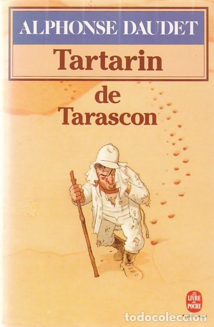 Libros de segunda mano: TARTARIN DE TARASCON - ALPHONSE DAUDET - LE LIVEREDE POCHE 1983 - Foto 1