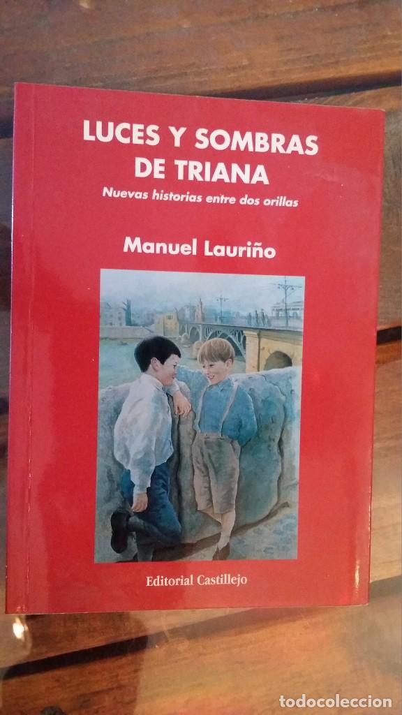 Libros de segunda mano: Luces y sombras de Triana, Manuel Lauri&ntilde;o, nuevas historias entre dos orillas