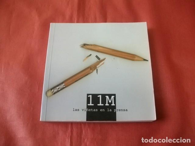 Livres d'occasion: LAS VI&Ntilde;ETAS EN LA PRENSA 11M (ATENTADO 11 MARZO 2004 MADRID)