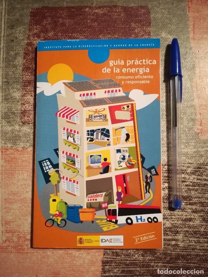 Libros de segunda mano: Gu&iacute;a pr&aacute;ctica de la energ&iacute;a. Consumo eficiente y responsable - Foto 1