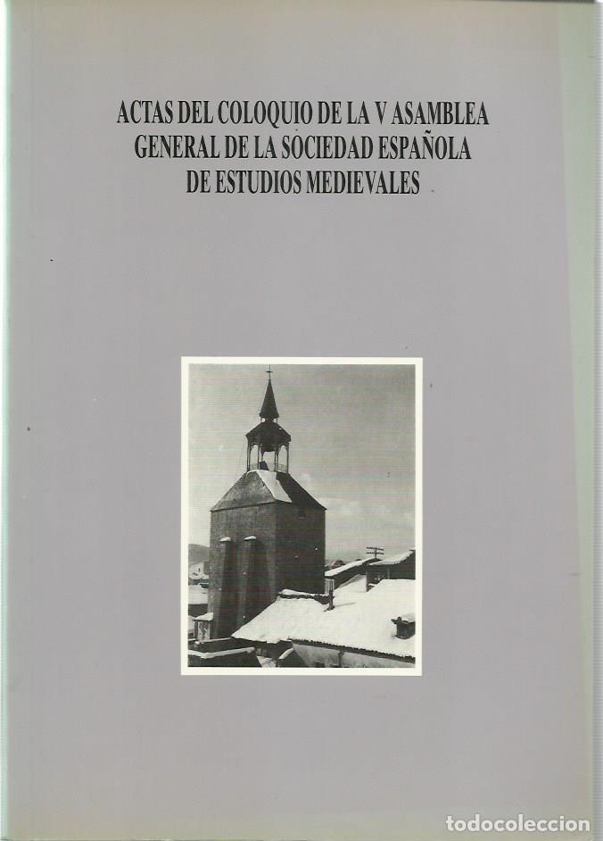 Livres d'occasion: La Reconquista y repoblaci&oacute;n de los Reinos Hisp&aacute;nicos. Estado de la cuesti&oacute;n. Jaca, 1988