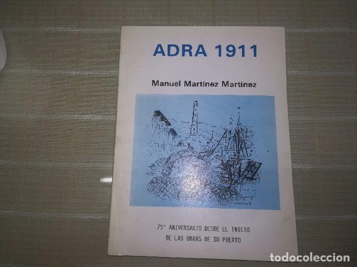 Libros de segunda mano: Libro raro adra 1911 Manuel Mart&iacute;nez Mart&iacute;nez - Foto 1