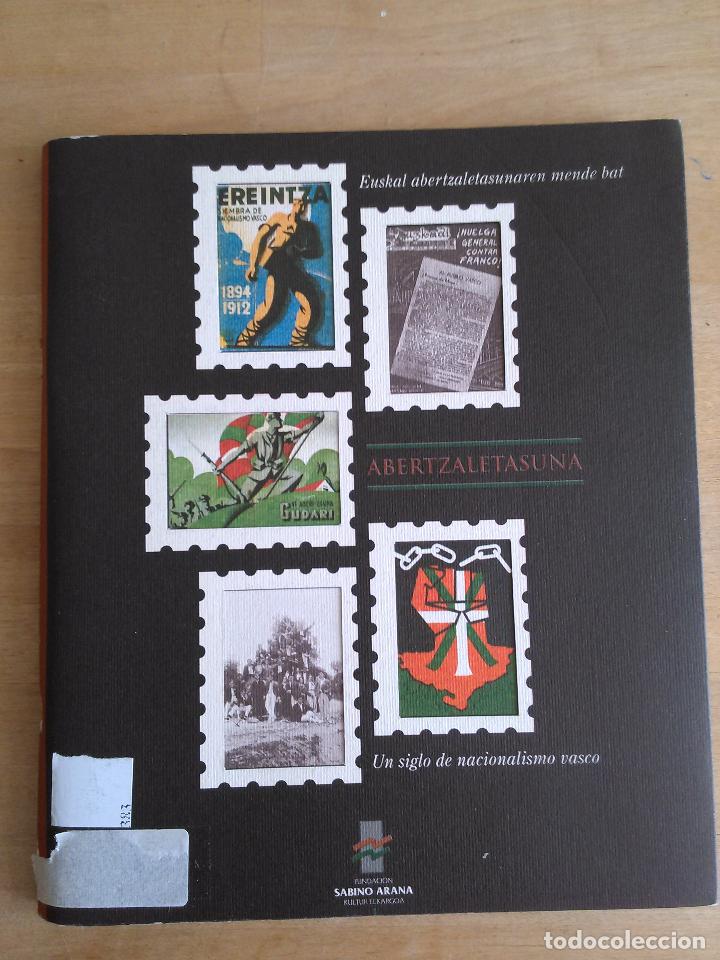 Gebrauchte B&uuml;cher: Un siglo de nacionalismo vasco. I&ntilde;aki Bernardo Urkijo (biling&uuml;e eusquera-castellano)