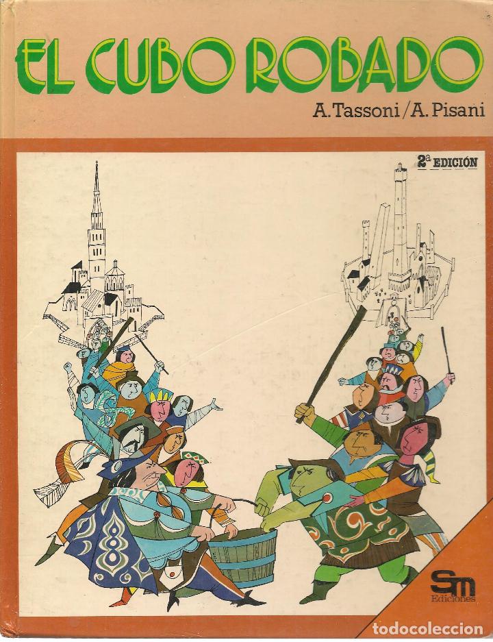 Libros de segunda mano: EL CUBO ROBADO. A. TASSONI/A. PISANI.  EDICIONES SM. 1981. (P/B71) - Foto 1