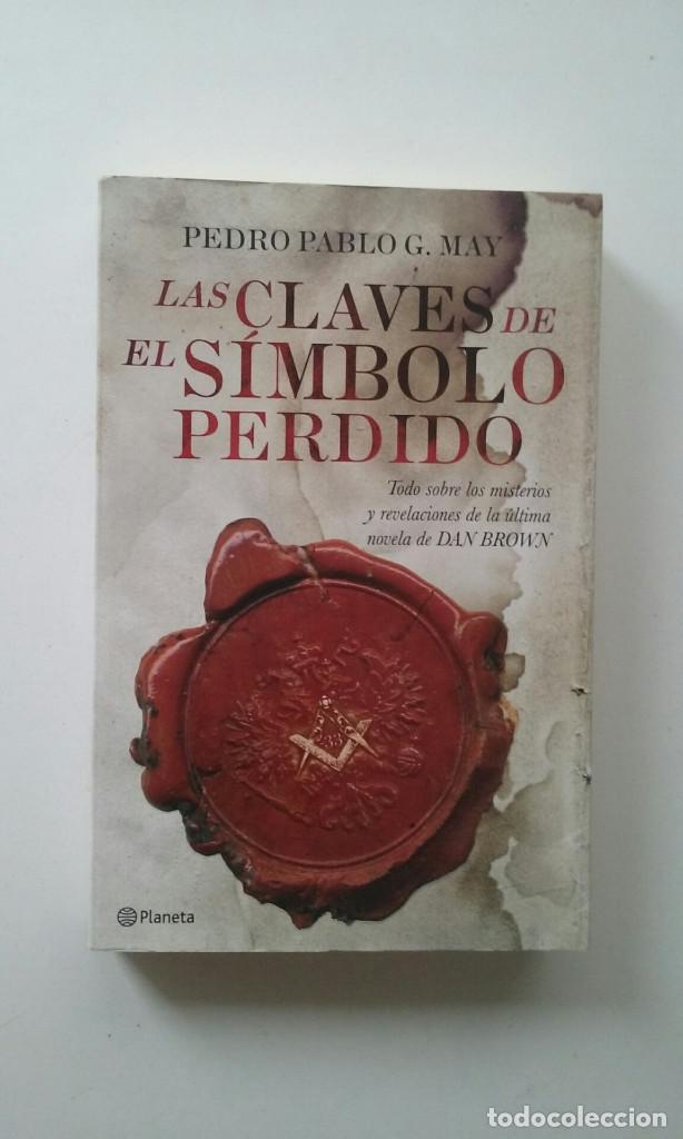 Libri di seconda mano: LAS CLAVES DE EL SIMBOLO PERDIDO -  PEDRO PABLO GARCIA MAY