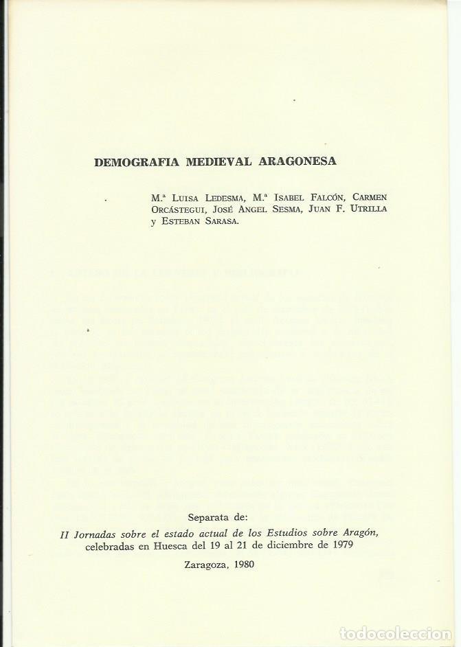 Second hand books: M&ordf; Luisa LEDESMA y otros : Demograf&iacute;a medieval aragonesa.  (Separata. 1980)