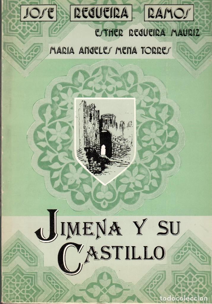 Libros de segunda mano: JIMENA Y SU CASTILLO / JOS&Eacute; REGUEIRA - Foto 1
