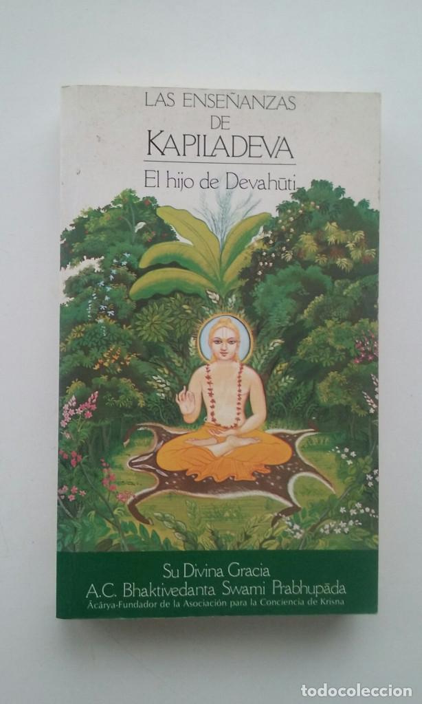 Libros de segunda mano: LAS ENSE&Ntilde;ANZAS DE KAPILADEVA, El Hijo de Devahuti - Foto 1
