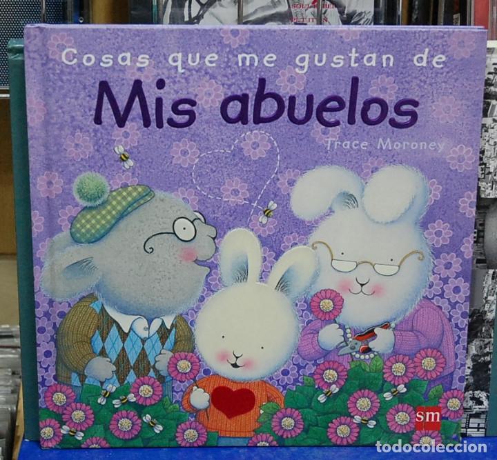 Libros de segunda mano: Cosas que me gustan de mis abuelos. Trace Maroney - Foto 1