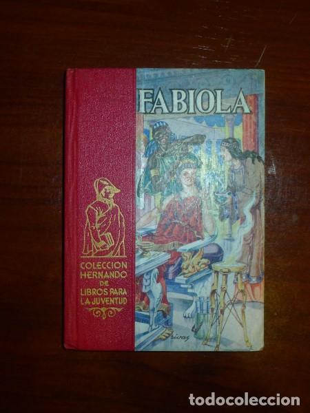 Libros de segunda mano: WISEMAN, Cardenal. Fabiola (Colecci&oacute;n Hernando de Libros para la Juventud) - Foto 1